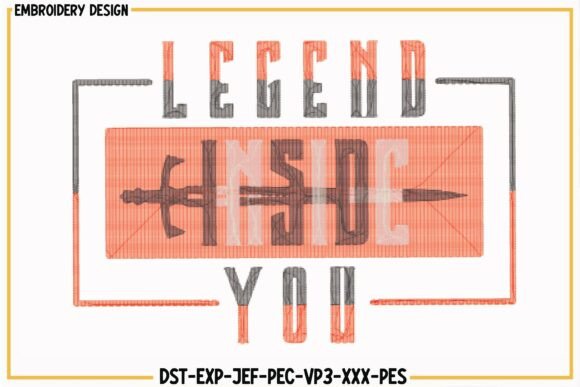 Legend Inside You Embroidery Design Review