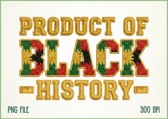 Product of Black History Faux Embroidery Review